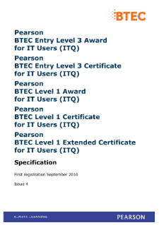 Pearson BTEC Entry Level 3 Award for IT Users (ITQ) Specification